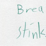 Your breath stinks.